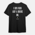 Auf a Hoibe T-Shirt