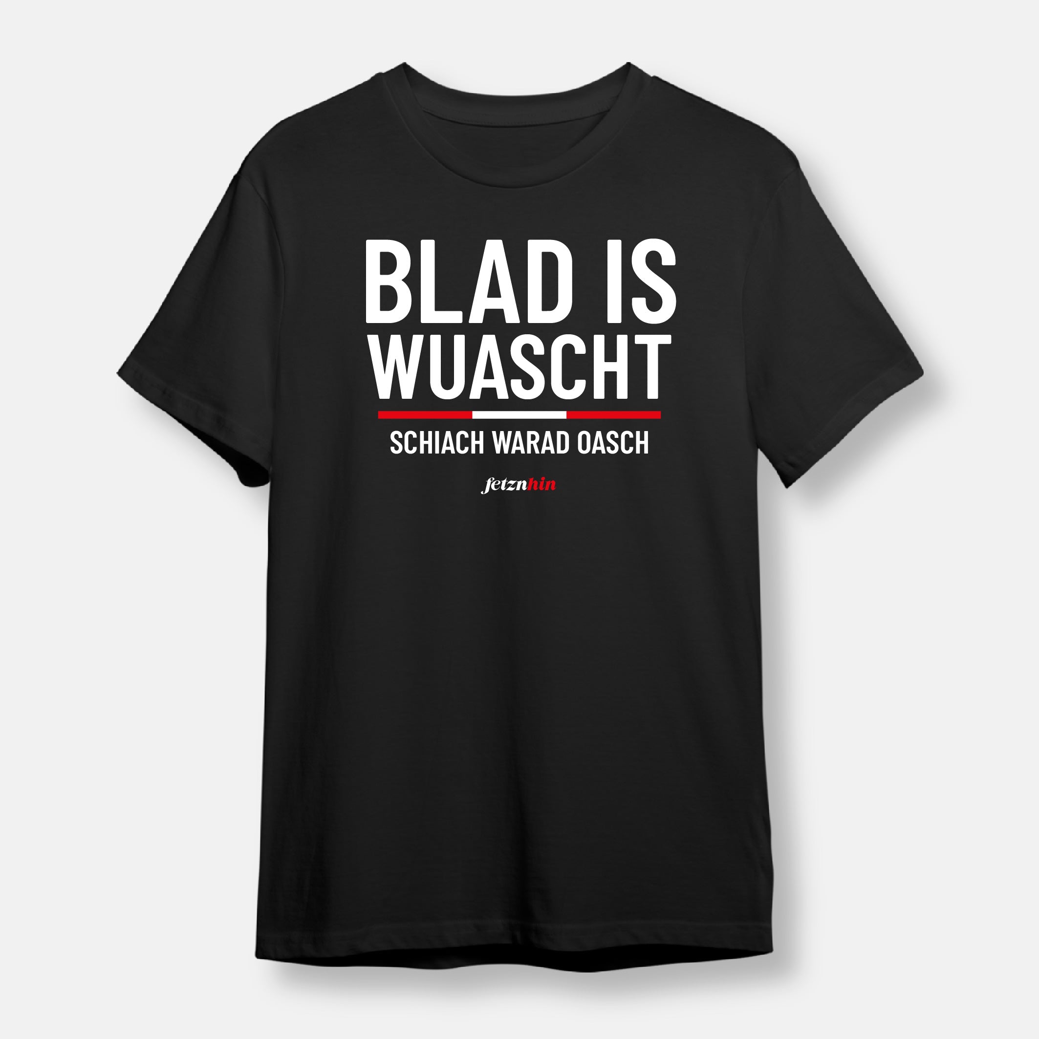 Blad is Wuascht T-Shirt