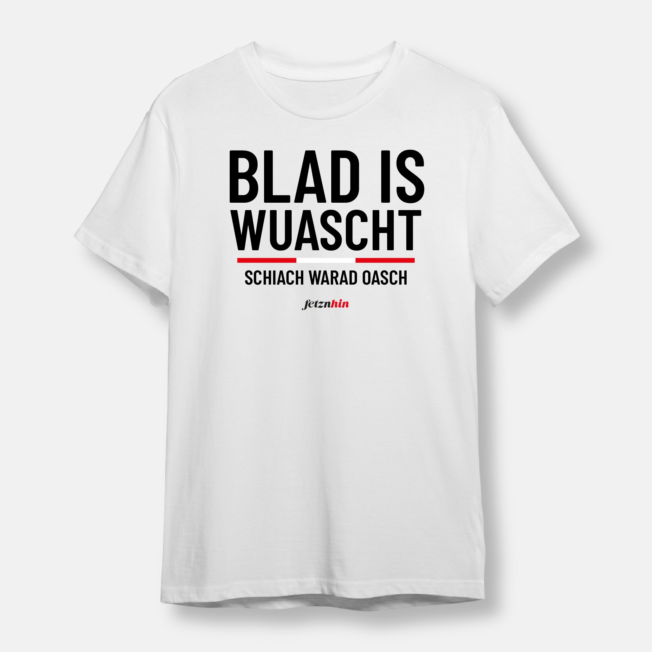 Blad is Wuascht T-Shirt