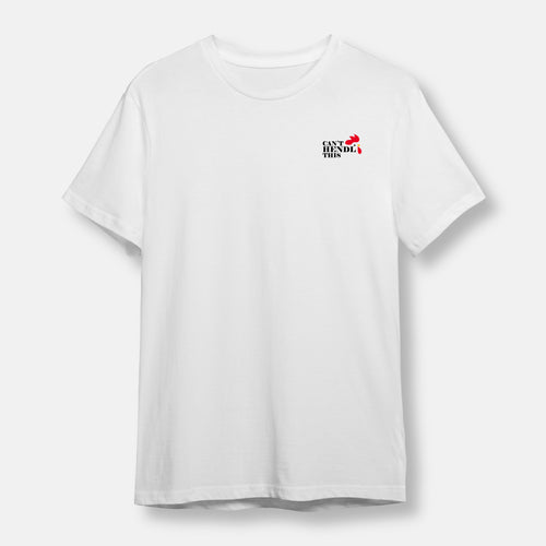 Can´t Hendl this T-Shirt
