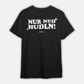 Nur Ned Hudln T-Shirt