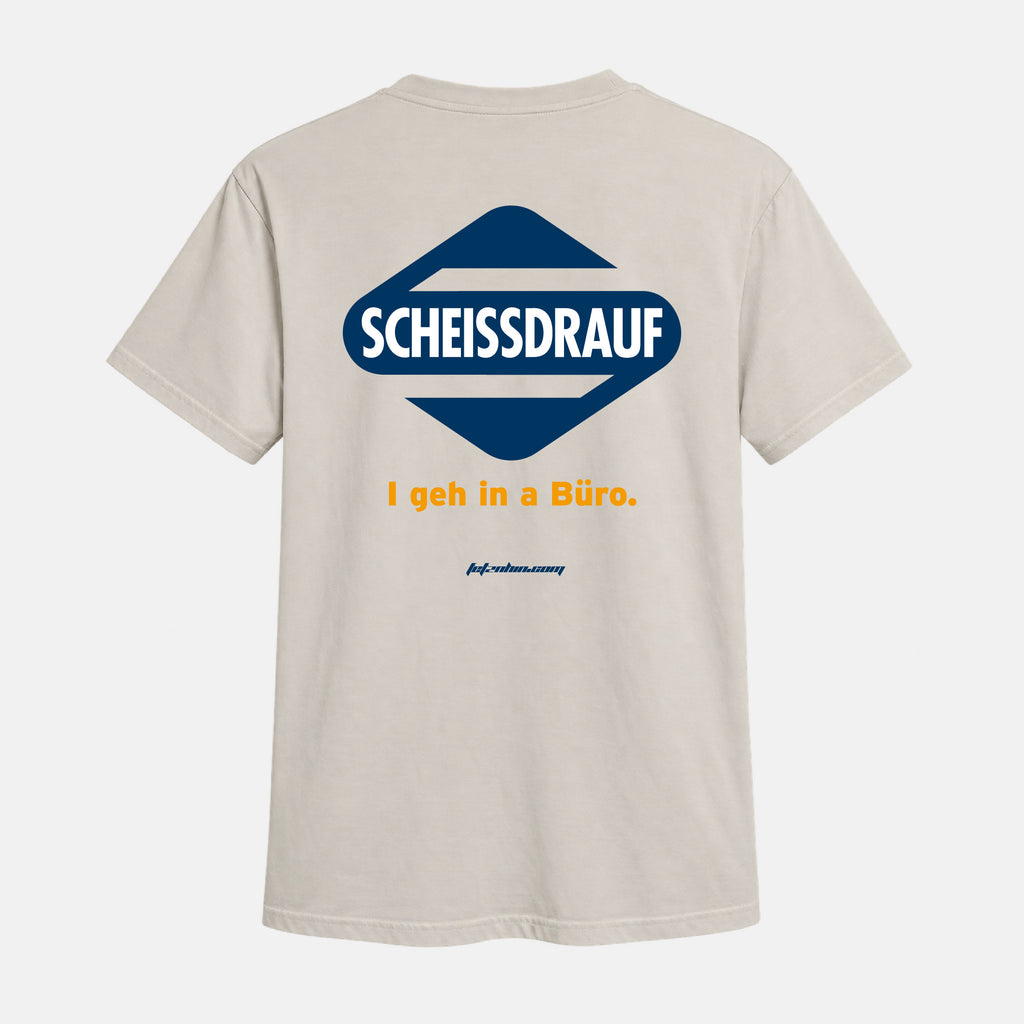 Scheissdrauf T-Shirt