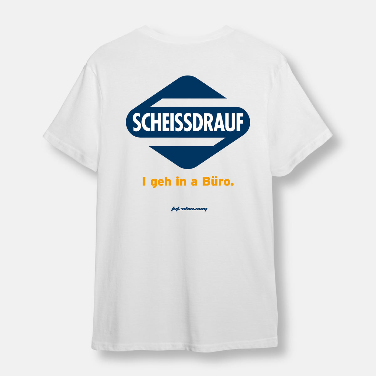 Scheissdrauf T-Shirt