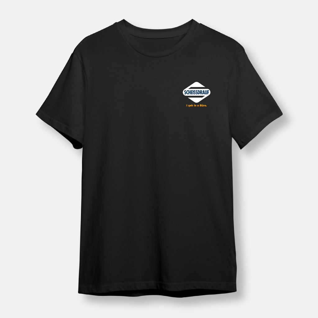 Scheissdrauf T-Shirt
