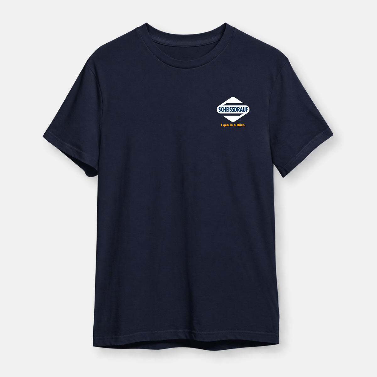 Scheissdrauf T-Shirt