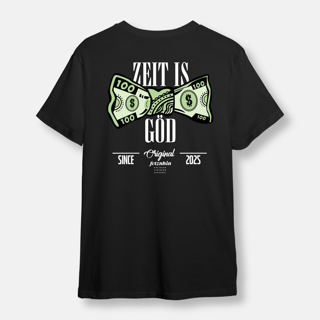 Zeit is Göd T-Shirt